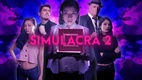 SIMULACRA 2 (2020)