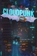 Cloudpunk (2020)
